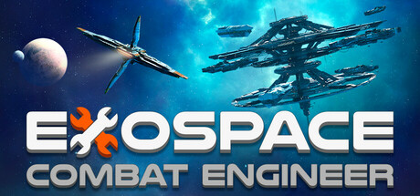 《eXoSpace Combat Engineer》89号热修补丁上线！告别异常重启与关机崩溃