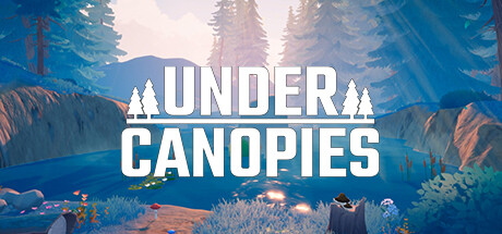 《Under Canopies》限免福利与活动：核心变动与深度解析 (AppID: 2939510)