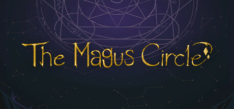 《The Magus Circle》1.0正式版发售！手绘施法与后续更新移植全规划