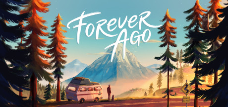 《Forever Ago》Steam正式发售！开房车游历美景，治愈系剧情公路旅行指南